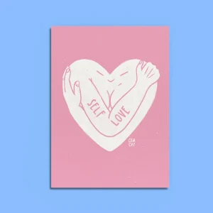 Affiche A5 | Self Love