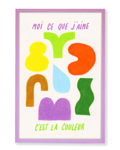 Illustration encadrée | Moi ce que j'aime c'est la couleur
